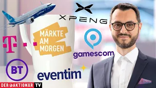 BT GRP. ORD 5P Märkte am Morgen: Boeing, Xpeng, Deutsche Telekom, BT Group, CTS Eventim, Gaming-Branche