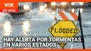 Varios estados están en alerta por tormentas | La Voz de la Mañana