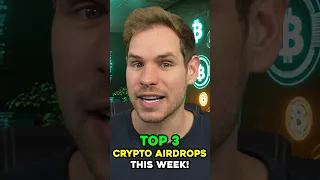 Top 3 Crypto Airdrops This Week! #shorts