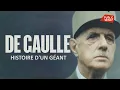 De Gaulle, histoire d'un géant