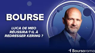 KERING Luca de Meo réussira-t-il à redresser Kering ?