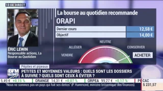 ORAPI Pépites & Pipeaux: Orapi - Eric Lewin sur BFM-  17/07