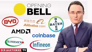 BAYER AG NA O.N. Opening Bell: Bayer, Infineon, Alibaba, BYD, Super Micro, Coinbase, Tesla, Boeing, AMD