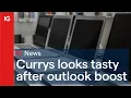 CURRYS ORD 0.1P - Currys looks tasty after outlook boost