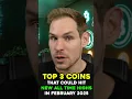 3 Coins that could Hot NEW All Time Highs in February 2025! #shorts