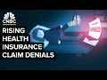 Why The U.S. Has A Health Care Claim Denial Problem