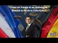 Crises en France et en Allemagne : Bientôt la fin de la Zone Euro ?