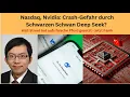 Nasdaq, Nvidia: Crash-Gefahr durch Schwarzen Schwan Deep Seek? Videoausblick