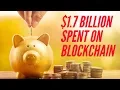 Banks Are Spending A LOT of Money on Blockchain Technology - Today's Crypto News