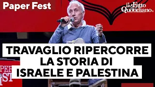 Marco Travaglio presenta il suo libro e ripercorre la storia di Israele e Palestina