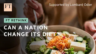 Denmark’s ambitious plan to boost plant-based foods. | FT Rethink