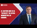 Este sector es el 'estilete' en estos momentos en Europa (y hay un valor en el Ibex 35)