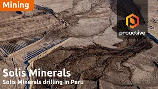 Solis CEO on Peru drilling &amp; ASX listing focus