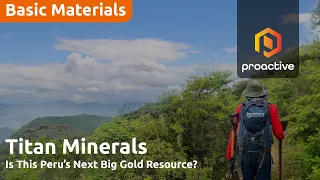 Just the Facts: Titan Minerals targets resource growth at Dynasty Gold Project