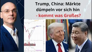 Trump, China: Märkte dümpeln vor sich hin - kommt was Großes? Marktgeflüster