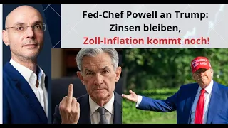 Fed-Chef Powell an Trump: Zinsen bleiben, Zoll-Inflation kommt noch! Marktgeflüster