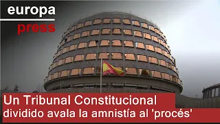 Un Tribunal Constitucional dividido avala la amnistía al &#39;procés&#39;