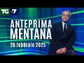 L'anteprima di Mentana del Tg La7 del 26 febbraio 2025