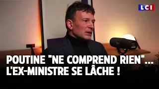 Poutine &quot;ne comprend rien&quot;... l&#39;ex-ministre se lâche ! ｜LCI