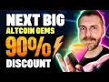 Crypto's Next BIG Altcoin Gems at 90% Discounts