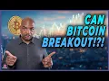 CAN BTC BREAKOUT!?!