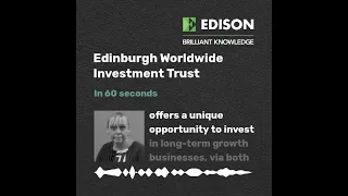 EDINBURGH INVESTMENT TRUST ORD 25P Edinburgh Worldwide Investment Trust in 60 seconds