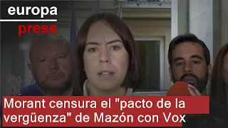 Morant censura el &quot;pacto de la vergüenza&quot; de Mazón con Vox