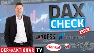 WACKER NEUSON SE NA O.N. DAX-Check LIVE: BayWa, Fresenius, Henkel Vz., Lanxess, Rheinmetall, Siemens, Wacker Neuson im Fokus