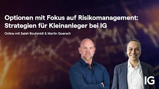 Webinar | Goersch &amp; Bouhmidi | Optionen mit Fokus auf Risikomanagement: Strategien für Kleinanleger