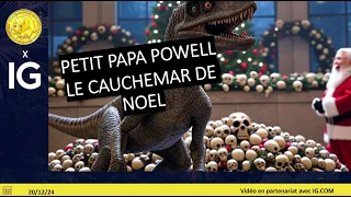 CAC40 INDEX Trading CAC40 (-1.22%): Petit Papa Powell ou le cauchemar de Noël