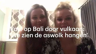 VAST RESOURCES ORD 0.1P Lianne en Carlijn zitten vast op Bali: 'We zien de - RTL NIEUWS