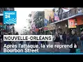 Nouvelle-Orléans : après l'attaque, la vie reprend à Bourbon Street • FRANCE 24