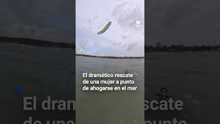 Así rescataron a una mujer que estaba a punto de ahogarse en el mar