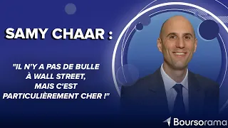 DOW JONES INDUSTRIAL AVERAGE Samy Chaar : &quot;Il n&#39;y a pas de bulle à Wall Street, mais c&#39;est particulièrement cher !&quot;