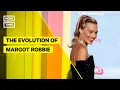 The Evolution of Margot Robbie