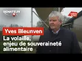 Yves Bleunven : la volaille, enjeu de souveraineté alimentaire