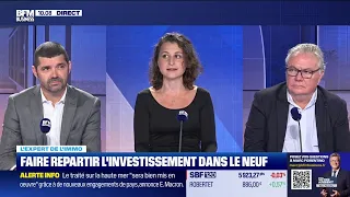 Les Experts de l&#39;Immo : faire repartir l&#39;investissement dans le neuf