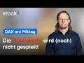 DAX am Mittag - Vermeide jetzt panische Reaktionen! Märkte unter Druck, aber nicht panisch!
