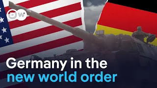 Germany shifts gears amid unstable US ties | DW Business