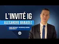 L'INVITÉ IG I ALEXANDRE BARADEZ : UNE NOUVELLE GUERRE COMMERCIALE ?