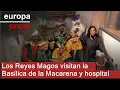 La Hermandad de la Macarena lleva la visita de los Reyes Magos a los niños del Hospital