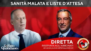 Sanità malata e liste d&#39;attesa. Ne parlano Peter Gomez e Nino Cartabellotta