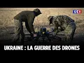 LCI sur le terrain - Ukraine : La guerre des drones｜LCI