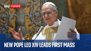 New Pope Leo XIV leads first mass in Sistine Chapel