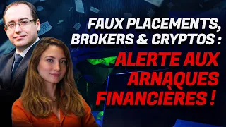 Alerte aux arnaques financières : faux placements, brokers et cryptos, êtes-vous préparé ?