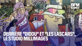 Derrière &quot;Didou&quot; et &quot;Les Lascars&quot;, le studio Millimages