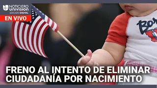 Corte frena el intento de eliminar la ciudadanía por nacimiento Edicion Digital 24 de julio de 2025