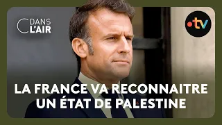 Reconnaissance d&#39;un État palestinien : quels sont les enjeux derrière l&#39;annonce d&#39;E.Macron ?