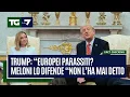 #Trump: “Europei parassiti? #Meloni lo difende “non l’ha mai detto"