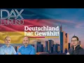 Deutschland hat gewählt – Wie geht es weiter? DAX, EUR/USD im Check